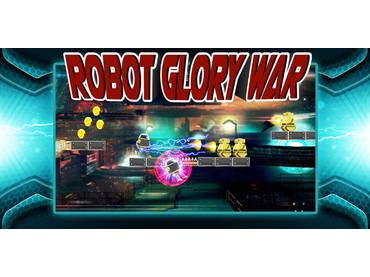 Robot Glory War