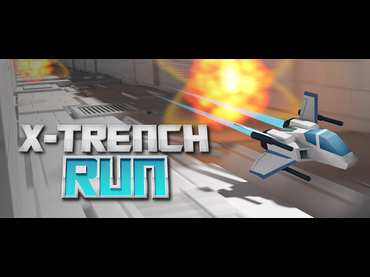 X Trench Run